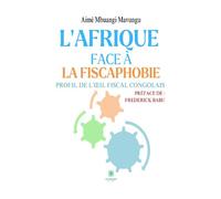 L’Afrique face à la fiscaphobie - Profil de l’œil fiscal congolais