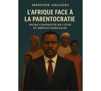 L'afrique Face A La Parentocratie