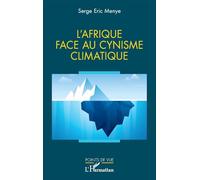 Serge Eric Menye – L'Afrique face au cynisme climatique – Étude – Broché