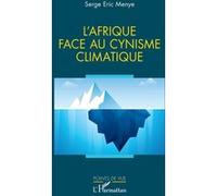 L'Afrique face au cynisme climatique