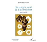 Baudouin Mwamba Mputu – L'Afrique face au défi de la technoscience – Histoire et enjeux – Broché