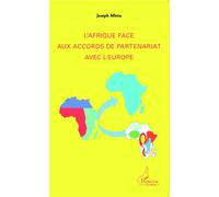 L'Afrique face aux accords de partenariat avec l'Europe - Joseph Mbita - L'harmattan - broché - Etude