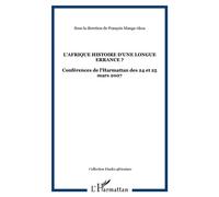 L'Afrique histoire d'une longue errance ? Conférences de l'Harmattan des 24 et 25 mars 2007 - Collectif - L'harmattan - broché - Etude