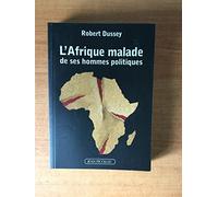L'Afrique, malade de ses hommes politiques