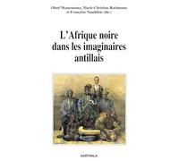 L'Afrique noire dans les imaginaires antillais