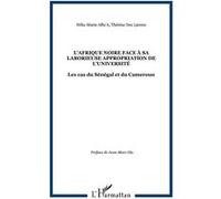 L'afrique noire face à sa laborieuse appropriation de l'université Thérèse Des Lierres (Auteur), Félix-Marie Affa’A (Auteur)