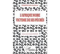 L'afrique Noire Victime De Ses Péchés