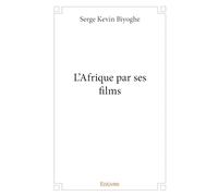 L'Afrique par ses films