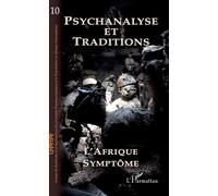 L'Afrique symptôme Tome 10 - Collectif - L'harmattan - broché - Revue
