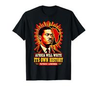 L'Afrique va écrire sa Propre Histoire - Citation de Patrice Lumumba T-Shirt Graphique avec Valeur