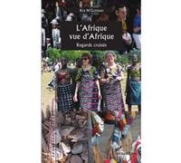 Kra N'Guessan – L'Afrique vue d'Afrique – Regards croisés – Broché