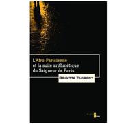 L'afro-Parisienne Et La Suite Arithmétique Du Saigneur De Paris