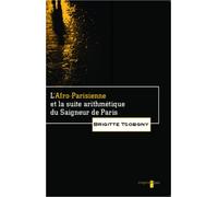 L'afro parisienne et la suite arithmétique du saigneur de Paris - Brigitte Tsobgny - Odin Eds - broché - Roman