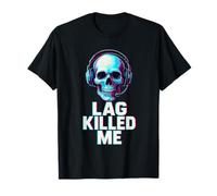 Lag Killed Me Gaming Shooter MMO RPG Idée Cadeau T-Shirt