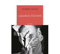 Lagarce, fiction - Charles Salles - Table ronde - broché - Roman