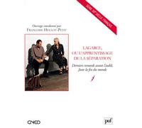 Lagarce, ou l'apprentissage de la séparation Derniers remords avant l'oubli, Juste la fin du monde - Françoise Heulot-Petit - Puf - broché - Essai