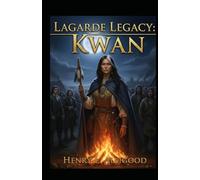 LaGarde Legacy: Kwan