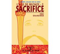 L'âge de bronze, tome 2 : Sacrifice