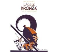 L'âge De Bronze - Tome 3 - Trahison - 1re Partie