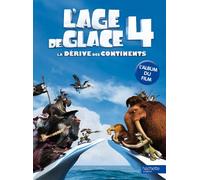 L'âge de glace 4, La dérive des continents: L'album du film