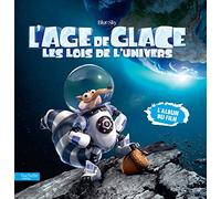 L'Age de glace: Les lois de l'univers