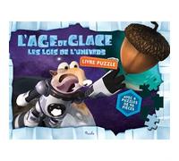 L'Age de Glace, Les lois de l'univers: Livre puzzle