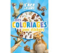 L'ÂGE DE GLACE - Mes coloriages avec stickers