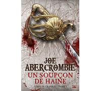 L'Âge de la folie, T1 : Un soupçon de haine