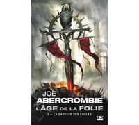 L'Âge de la folie, T3 : La Sagesse des foules
