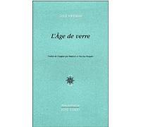 L'âge de verre Cole Swensen (Auteur), Maïtreyi Pesquès (Traduction), Nicolas Pesquès (Traduction)