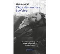 L'Âge des amours égoïstes