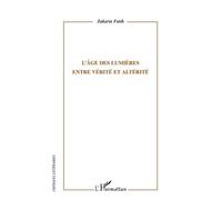 L'âge Des Lumières Entre Vérité Et Altérité