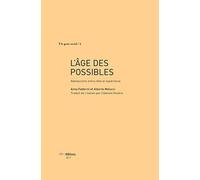 L'âge des possibles : Adolescents entre rêve et expérience