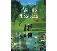 L'âge des possibles Marie Chartres (Auteur), Emmanuel Polanco (Illustration)