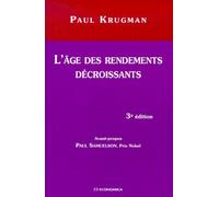 L'age Des Rendements Decroissants - 3eme Edition