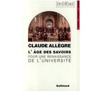 L'âge des savoirs Claude Allègre (Auteur)