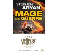L'Âge des Ténèbres, T1 : Mage de guerre (Prix Hellfest Inferno 2017)