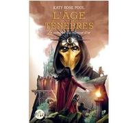 L'Age des ténèbres - tome 1