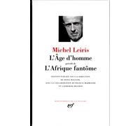 Michel Leiris – L'Age d'homme – Précédé de L'Afrique fantôme – Gallimard relié