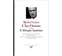 L'Age d'homme/L'Afrique fantôme Précédé de L'Afrique fantôme - Michel Leiris - Gallimard - relié - Anthologie
