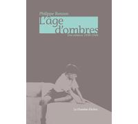 L'âge d'ombres : Une enfance 1939-1946