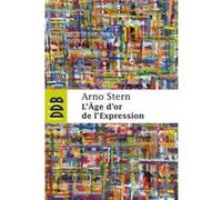 L'âge d'or de l'expression Arno Stern (Auteur)