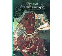 L'âge d'or de l'Inde classique