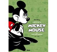 L'âge D'or De Mickey Mouse - Tome 3 - Mickey Contre Le Fantôme Noir Et Autres Histoires - 1939-1940