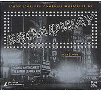 L'age D'or Des Comedies Musicales De Boadway 1919-1946
