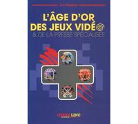 L'âge D'or Des Jeux Vidéo Et De La Presse Spécialisée