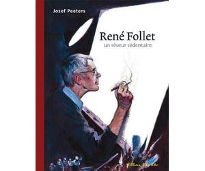 L'AGE D'OR rené follet un rêveur sédentaire