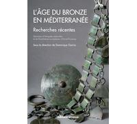 L'âge du Bronze en Méditerranée: Recherches récentes