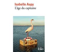 L'âge du capitaine - Isabelle Aupy - Gallimard - Poche - Roman
