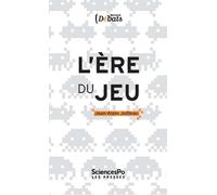 L'Âge du jeu - Pour une approche ludique des mutations numér - Jean-Alain Jutteau - Presses De Sciences Po - broché - Essai